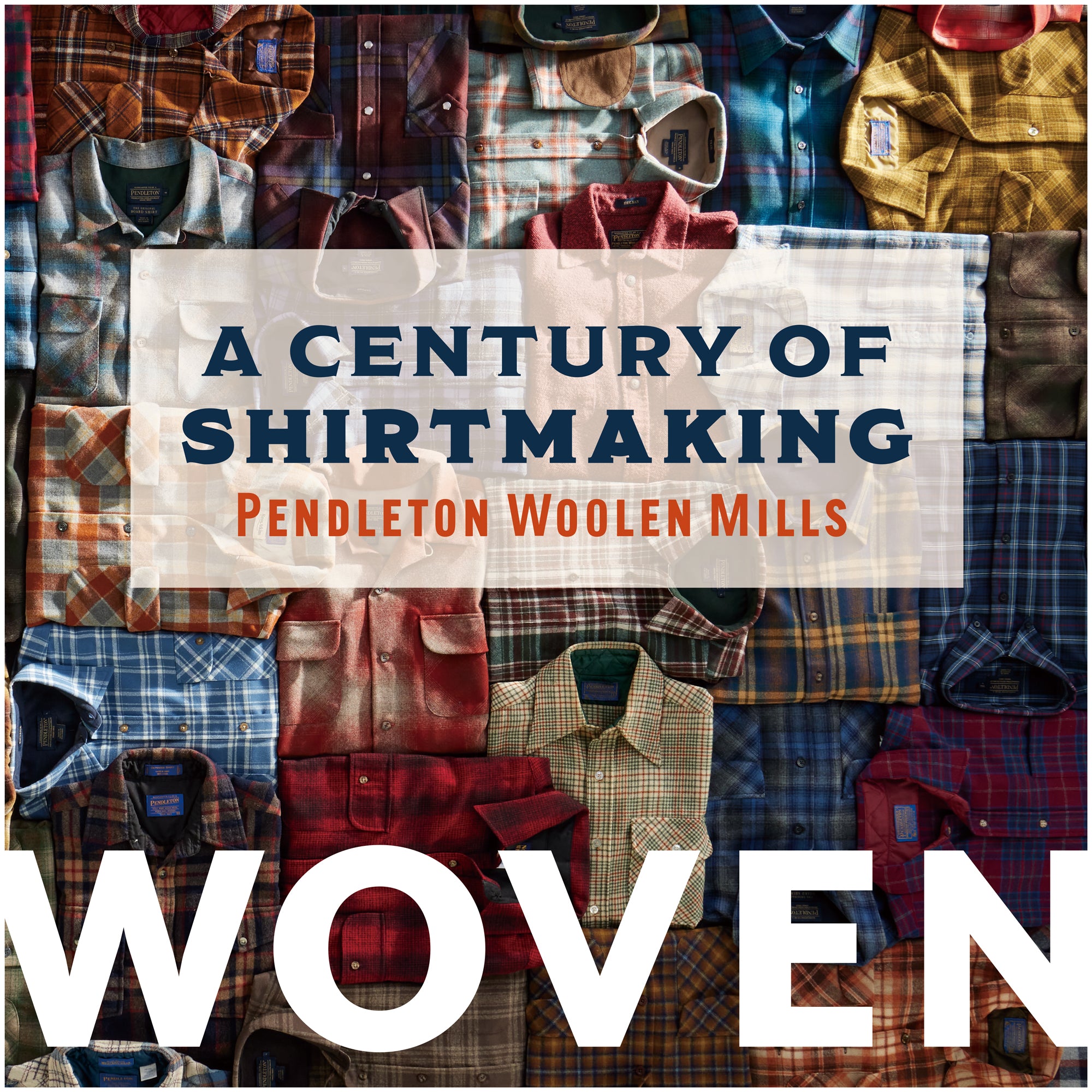Feature PENDLETON /Shirts A Century of Shirt-Making vol.1：シャツ